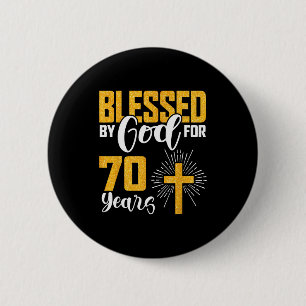 Gezegend door God voor 70 jaar oud 70ste verjaarda Ronde Button 5,7 Cm