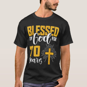 Gezegend door God voor 70 jaar oud 70ste verjaarda T-shirt