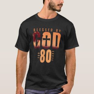 Gezegend door God voor 80 jaar 80ste verjaardag Re T-shirt