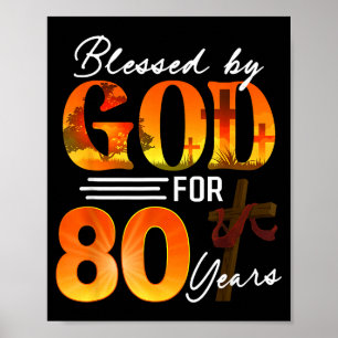 Gezegend door God voor 80 jaar oud cadeau 80ste ve Poster