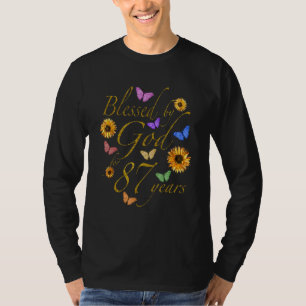 Gezegend door God voor 87 jaar vlinder zonnebloem T-shirt