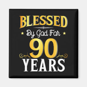 Gezegend door God voor 90 jaar 90ste verjaardag ma Magneet