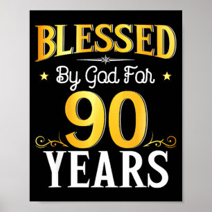 Gezegend door God voor 90 jaar 90ste verjaardag ma Poster