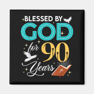 Gezegend door God voor 90 jaar oud 90 verjaardag 9 Magneet