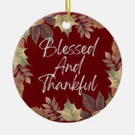 Gezegend en dankbaar keramisch ornament