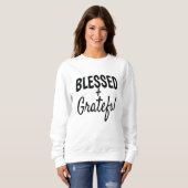 Gezegend en Grateful Sweatshirt (Voorkant volledig)