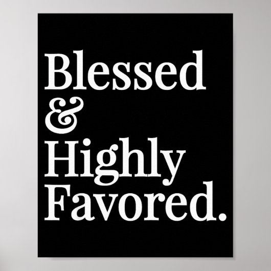 Gezegend en hooggewaardeerd christelijk geschenk poster (Voorkant)
