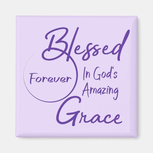 Gezegend in Gods Amazing Grace Magneet (Voorkant)