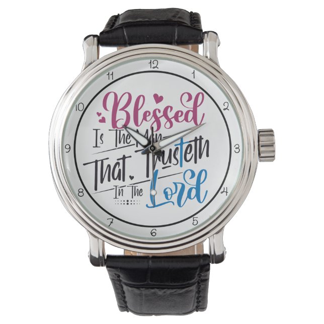 Gezegend Is De Man Die Op De Heer Vertrouwt Horloge (Voorkant)