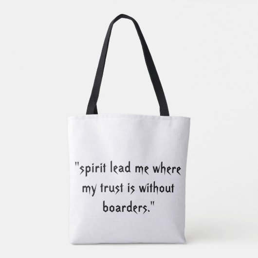 "GEZEGEND" met de quote: "Sprit Lead Me..." Tote Bag (Achterkant)