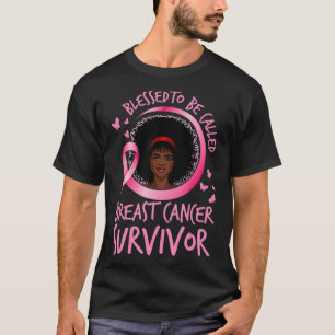 Gezegend om borstkanker te noemen overlevingskans t-shirt
