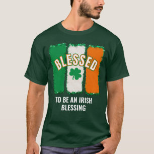 GEZEGEND OM EEN IERSE ZEGEN TE ZIJN St Patrick's D T-shirt