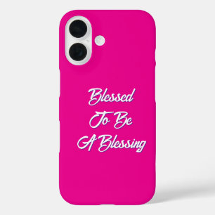 Gezegend om een zegenend hete roze te zijn iPhone 16 hoesje