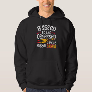 Gezegend om geobsedeerd te zijn door rubberen kipp hoodie