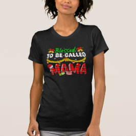 Gezegend om Mama Christmas Kinder familie te worde T-shirt
