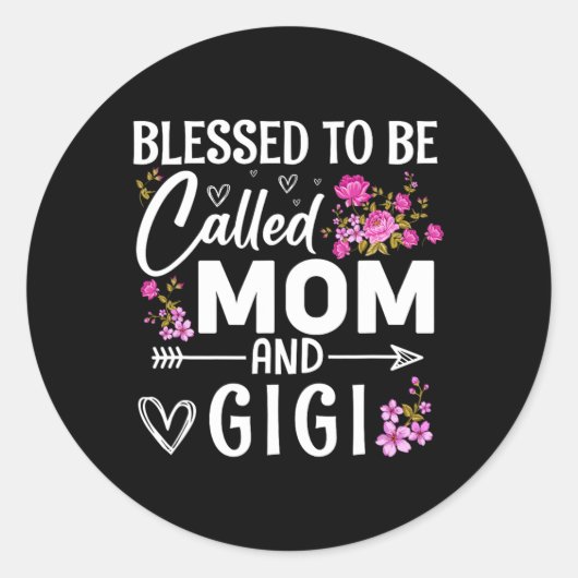 Gezegend om mama en Gigi Moederdag Flo genoemd te  Ronde Sticker (Voorkant)