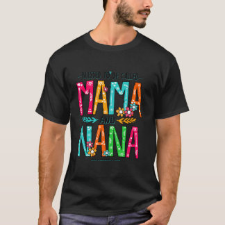 Gezegend om mama en nana te worden genoemd Grappig T-shirt
