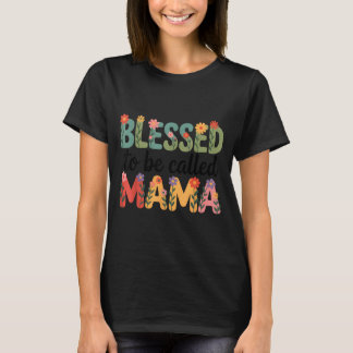 Gezegend om Mama genoemd te worden Bloemrijke Moed T-shirt