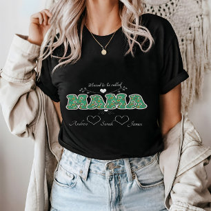 Gezegend om MAMA genoemd te worden T-shirt