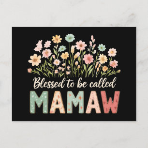 Gezegend om Mamaw genoemd te worden Briefkaart