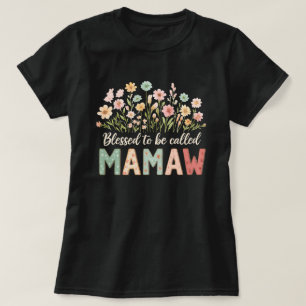 Gezegend om Mamaw genoemd te worden T-shirt