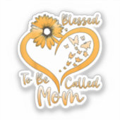 Gezegend om Moeder te worden genoemd Sticker (Voorkant)