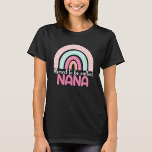 Gezegend om Nana Rainbow Moederdag mam te heten T-shirt