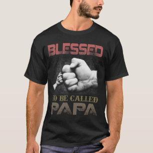 gezegend om papa t-shirts shirten te noemen