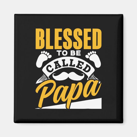 Gezegend om papa vader & vader te worden genoemd;  magneet (Voorkant)