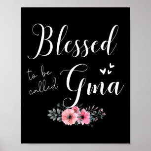 Gezegend om te zijn GMA Vrouwen Oma Moederdag Chri Poster