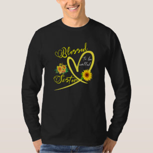 Gezegend om zuster Zonnebloem Hart Moeder te worde T-shirt