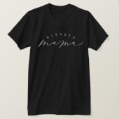 Gezegend Shirt van mama vrouwen (Design voorkant)