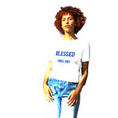 Gezegend sinds [vul in Jaar je hebt gered] T-Shirt