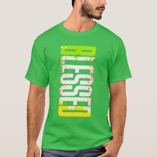Gezegend T-shirt - Dankbaar leven in stijl