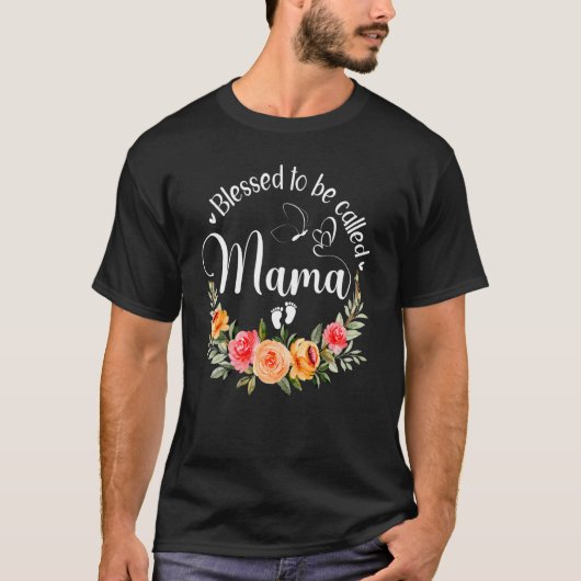 Gezegend te worden genoemd Mama Vrouwen Bloem Deco T-shirt (Voorkant)
