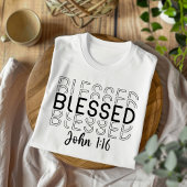 Gezegend voor mannen en vrouwen Christelijk T-shir T-shirt