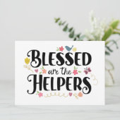 Gezegend zijn de Helpers, zoals u - Bedankt Kaart (Staand voorkant)