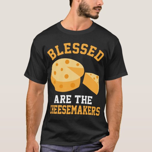 Gezegend zijn de kaasmakers t-shirt (Voorkant)