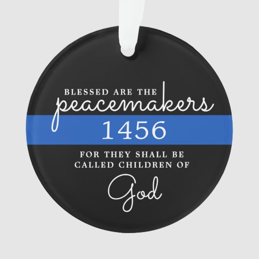 Gezegend zijn de politie van Peacemakers Blue Line Ornament (voorkant)