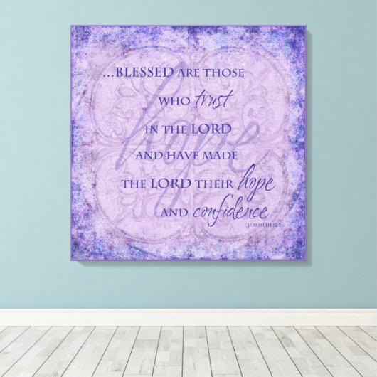 Gezegend zijn degenen die vertrouwen in Lord Canva Canvas Afdruk (Insitu (Houten vloer))