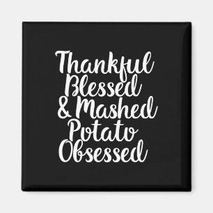 Gezegende en puree aardappelgeobsedeerde Thanksgiv Magneet
