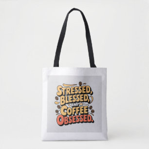 Gezegende, gestresste en koffie geobsedeerde Canva Tote Bag