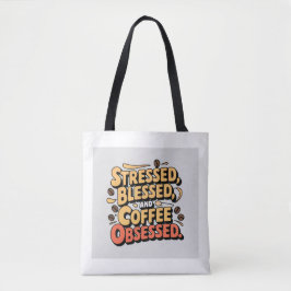Gezegende, gestresste en koffie geobsedeerde Canva Tote Bag