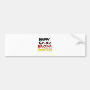 Gezegende Happy Paast Hakuna Matata Holiday Season Bumpersticker