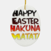 Gezegende Happy Paast Hakuna Matata Holiday Season Keramisch Ornament (Voorkant)