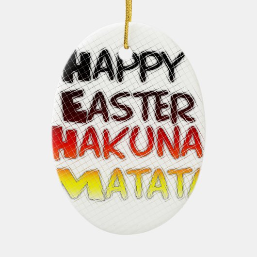 Gezegende Happy Paast Hakuna Matata Holiday Season Keramisch Ornament (Voorkant)