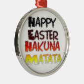 Gezegende Happy Paast Hakuna Matata Holiday Season Metalen Ornament (Rechts)