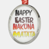 Gezegende Happy Paast Hakuna Matata Holiday Season Metalen Ornament (Links)