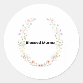 Gezegende mama bloemige inspirerende sticker