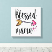 Gezegende mama Gift for mam Canvas Print (Insitu (Houten vloer))